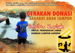 Gerakan Donasi Sahabat Anak Lumpur: Seribu Rupiah Untuk Anak-Anak Korban Lumpur Lapindo